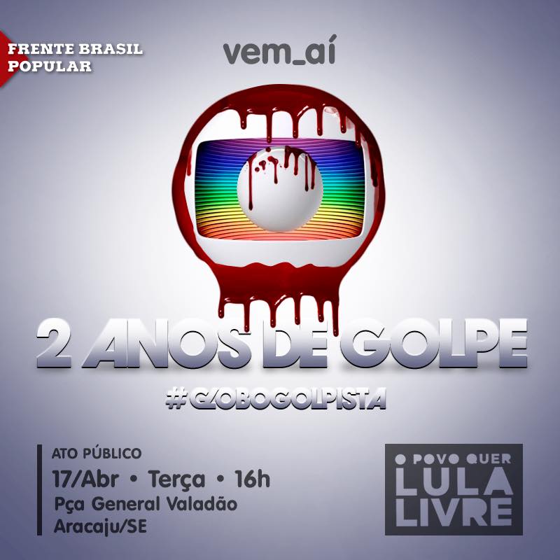 FBP-Globo Golpista